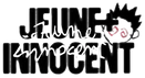 JEUNE INNOCENT – Accueil